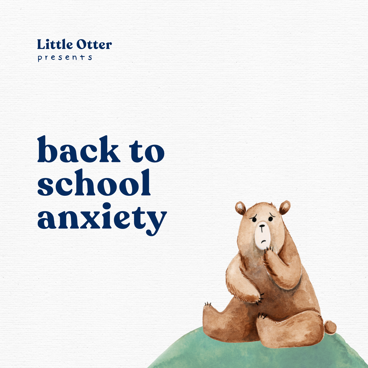 Back-to-School Anxiety Toolkit