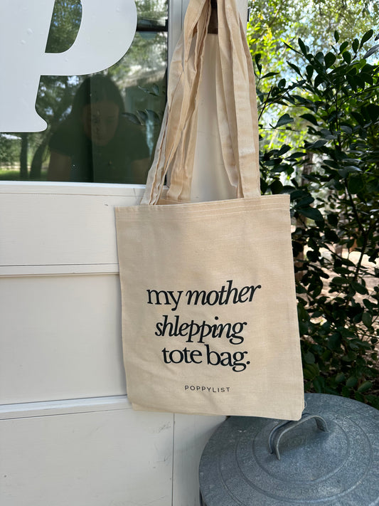 My Mother Shlepping Tote Bag