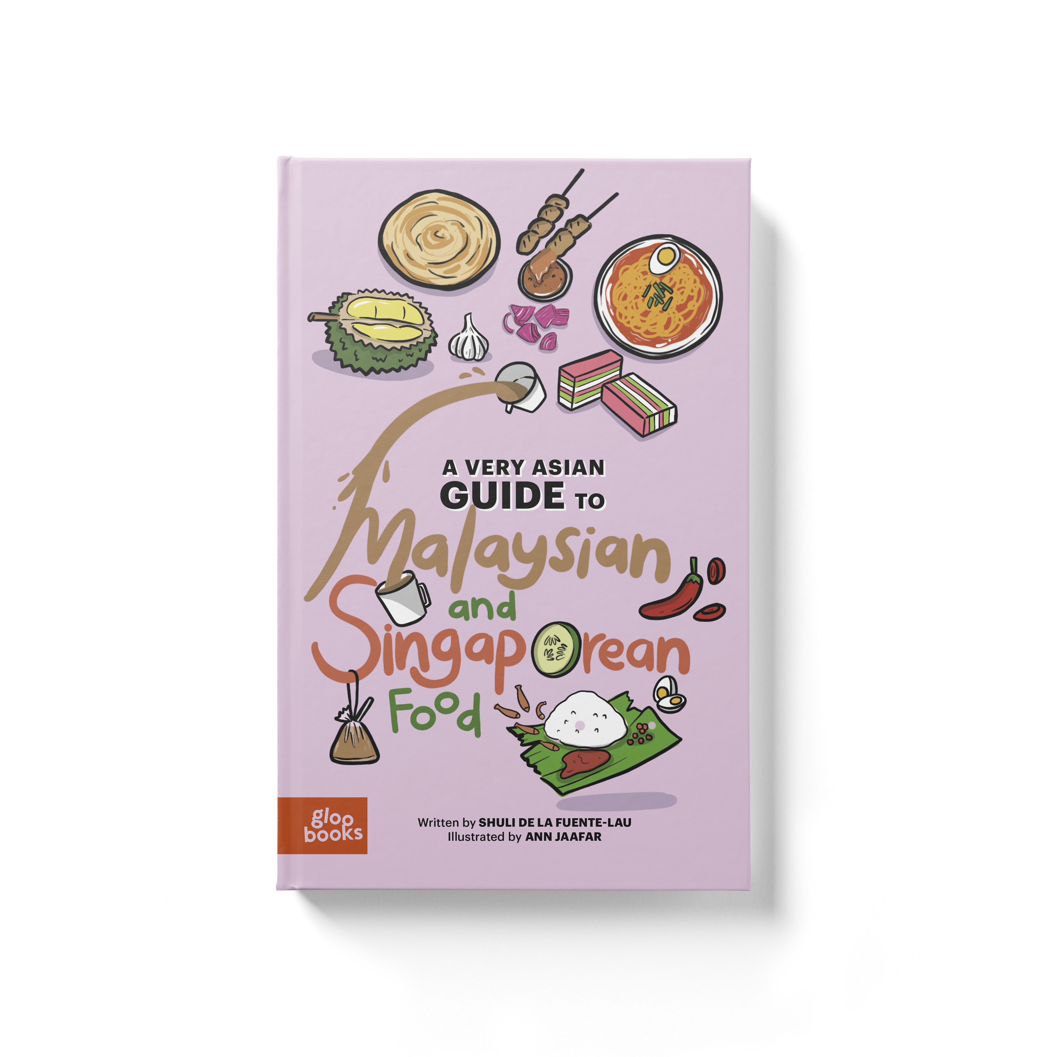 A Very Asian Guide to Malaysian and Singaporean Food | Gloo Books